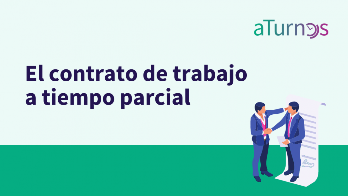 El contrato de trabajo a tiempo parcial