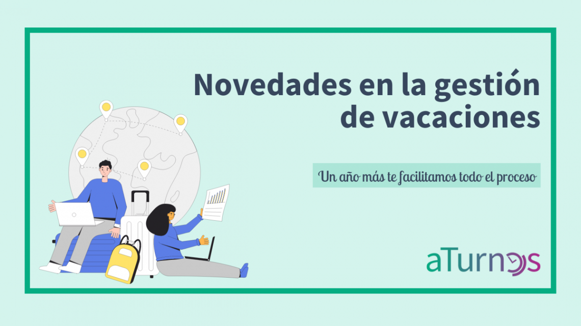 Novedades gestión vacaciones aTurnos