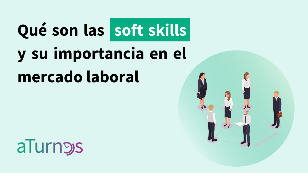 Qué son las soft skills