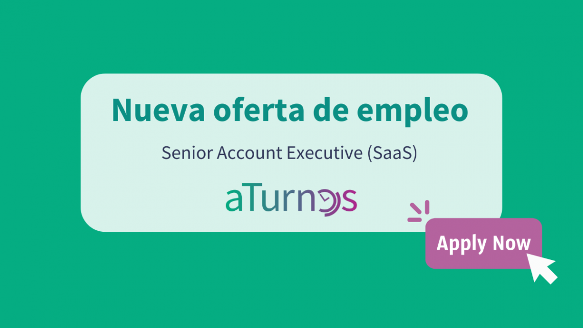 Oferta de empleo aTurnos Account Executive