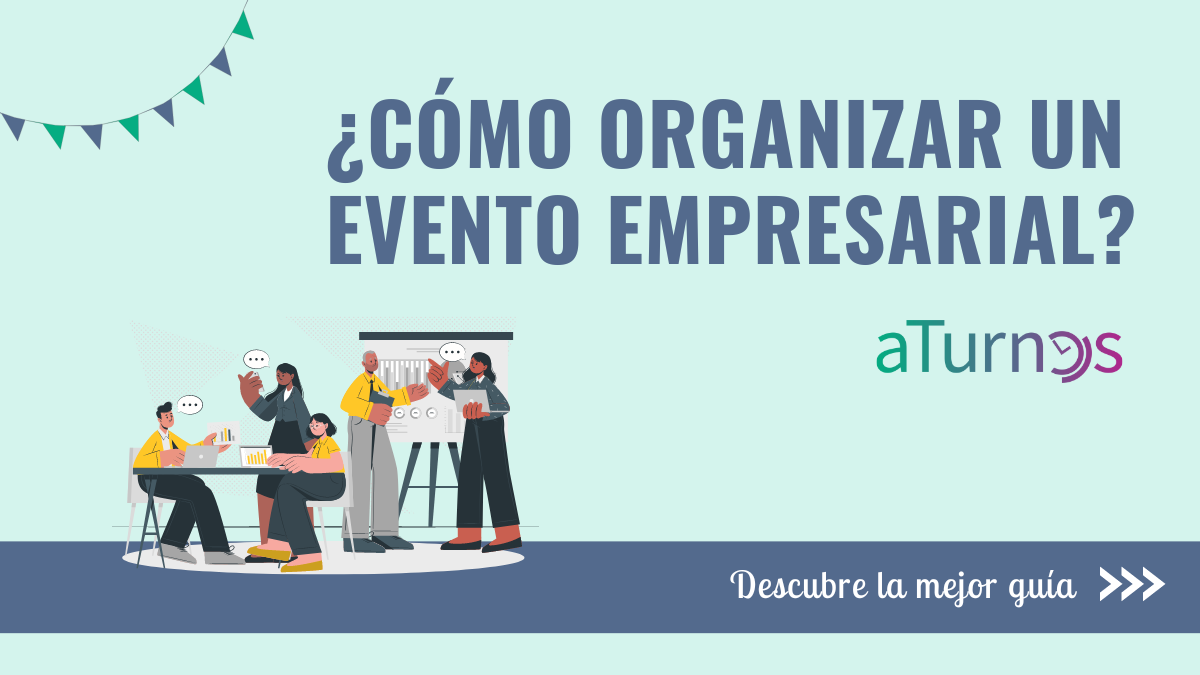 Cómo organizar un evento de empresa