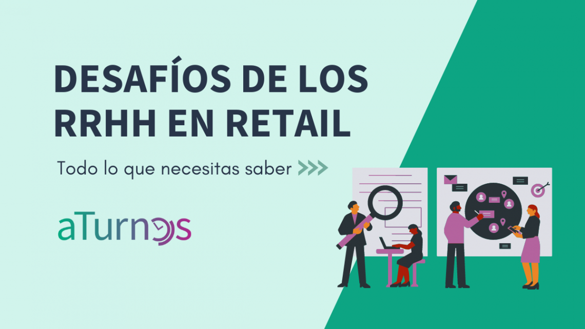 Retos y desafios RRHH en Retail