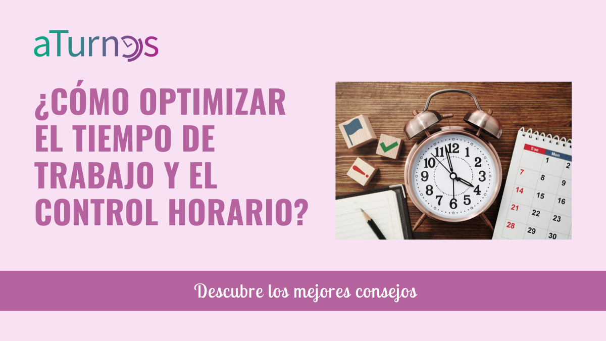 Optimizar el tiempo de trabajo