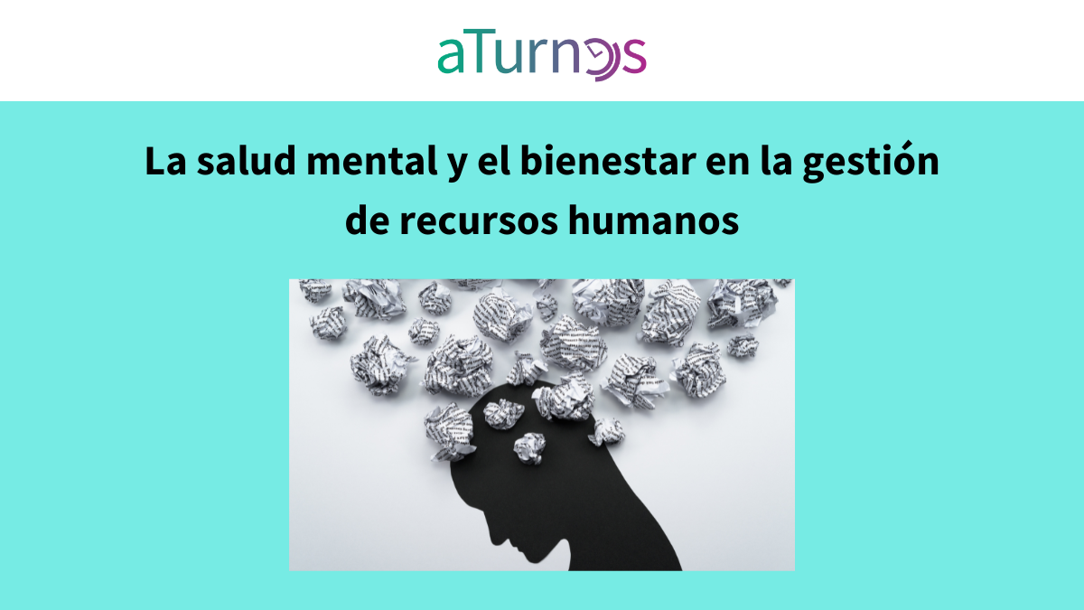 importancia de la salud mental y bienestar laboral en recursos humanos