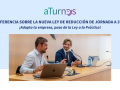 Conferencia Nueva Ley Reducción Jornada Laboral aTurnos