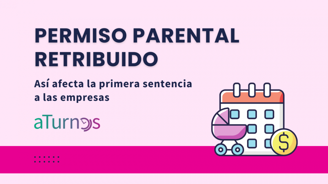 como afecta a las empresas el permiso parental retribuido