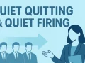 Quiet quitting (renuncia silenciosa) y quiet firing (despido silencioso) en el entorno laboral. Incluye causas, formas de prevenirlos y consecuencias de estas prácticas que afectan la motivación, productividad y retención de talento en las empresas.