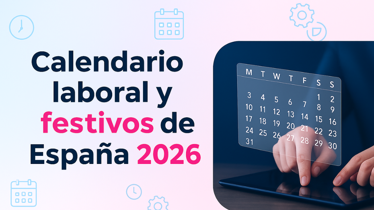 Calendario laboral y de festivos nacionales, autonomicos y locales en España 2026