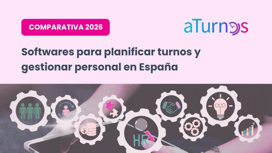 Comparativa softwares para planificar turnos y gestionar personal en España