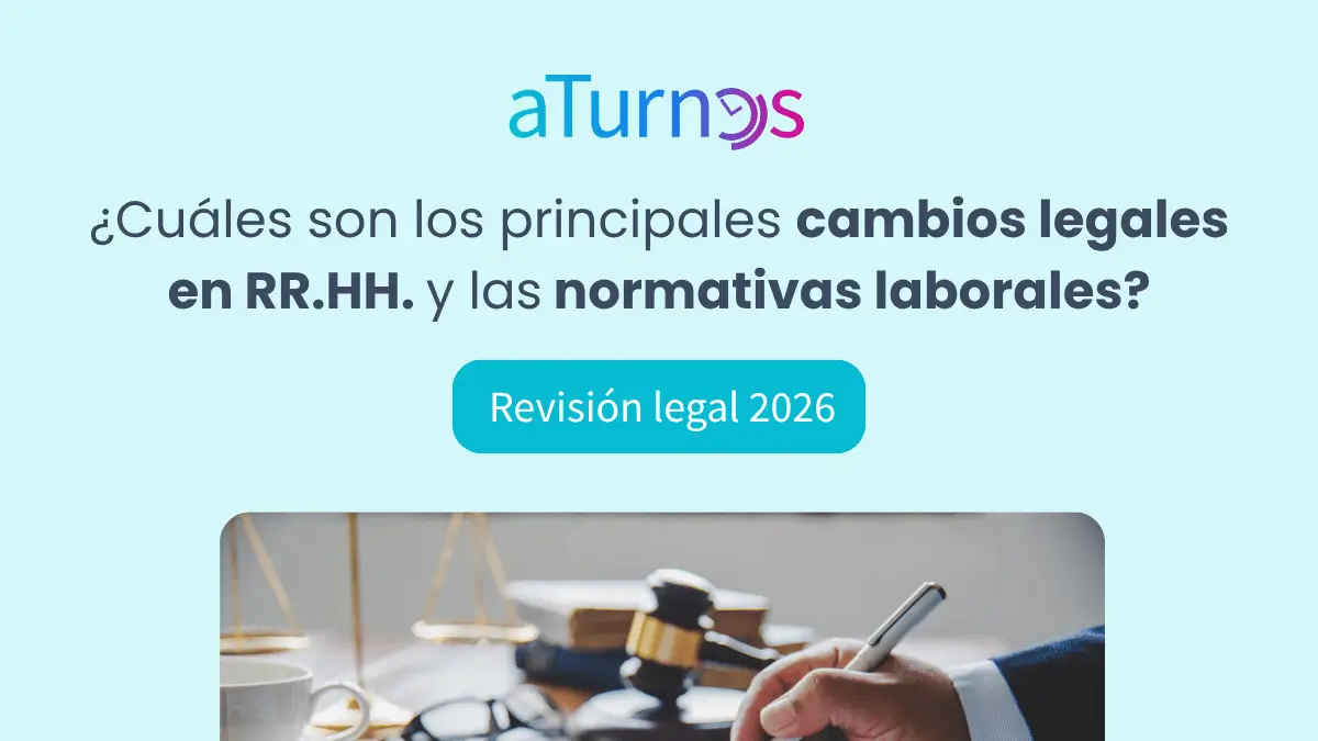 Cambios legales en RRHH y normativa laboral. Revisión legal 2026 en España